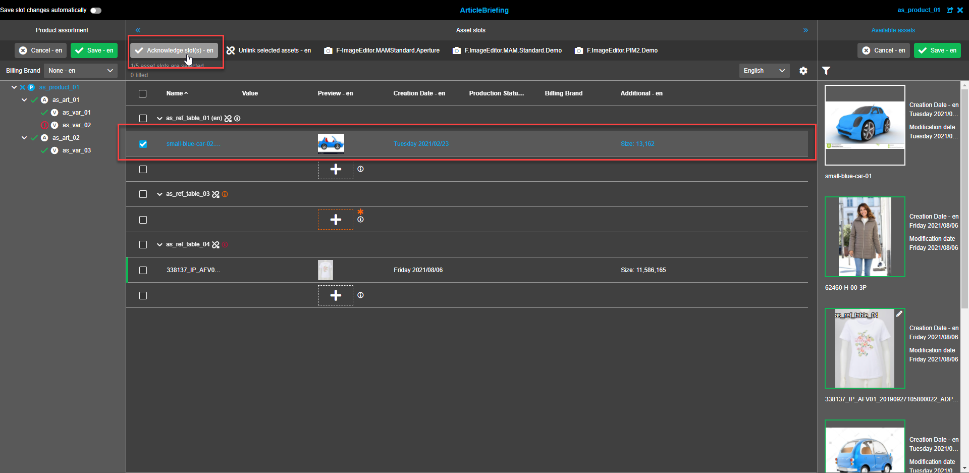 Asset Slots view - Acknowledge slot(s) button available with one item selected